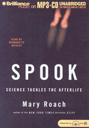 Spook: Science Tackles the Afterlife