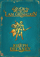 Spook's: I Am Grimalkin: Book 9