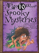 Spooky Mysteries You Wouldn't Want to Know About!
