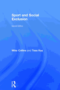 Sport and Social Exclusion: Second edition