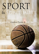 Sport and Spirituality: An Exercise in Everyday Theology