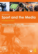 Sport and the Media: Managing the Nexus