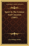 Sport in the Crimea and Caucasus (1881)