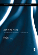 Sport in the Pacific: Colonial and Postcolonial Consequences
