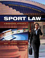 Sport Law: A Managerial Approach: A Managerial Approach