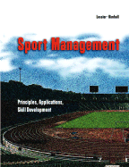 Sport Managment: Principles, Applications, Skill Development