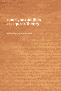 Sport, Sexualities and Queer/Theory - Caudwell, Jayne