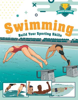 Sports Academy: Swimming - Mason, Paul