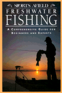 Sports Afield Freshwater Fishing: A Comprehensive Guide for Beginners and Experts