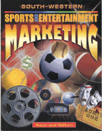 Sports and Entertainment Marketing - Kaser, Ken, and Oelkers, Dotty Boen