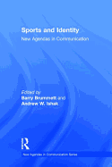 Sports and Identity: New Agendas in Communication