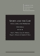 Sports and the Law, Text, Cases and Problems