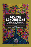 Sports Concussions: A Complete Guide to Recovery and Management