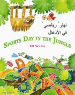Sports Day in the Jungle - Newton, Jill (Illustrator)