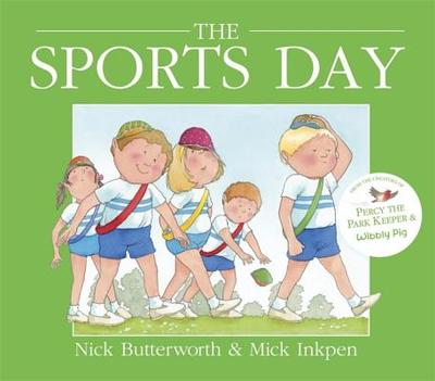 Sports Day - Inkpen, Mick, and Butterworth, Nick