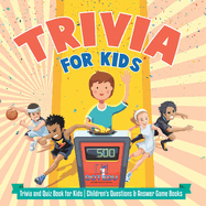 Sports for Kids Trivia and Quiz Book for Kids Children's Questions & Answer Game Books