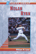 Sports Great Nolan Ryan - Lace, William W