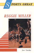 Sports Great Reggie Miller
