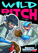 Sports Illustrated Kids Graphic Novels Wild Pitch