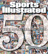 Sports Illustrated: The 50th Anniversary Book
