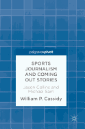 Sports Journalism and Coming Out Stories: Jason Collins and Michael Sam