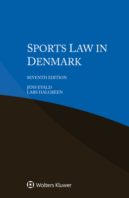 Sports Law in Denmark - Evald, Jens, and Halgreen, Lars