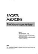 Sports Medicine: The School-Age Athlete