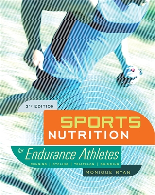 Sports Nutrition for Endurance Athletes - Ryan, Monique