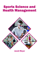 Sports Science and Health Management