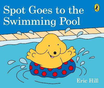 Spot Goes to the Swimming Pool - 