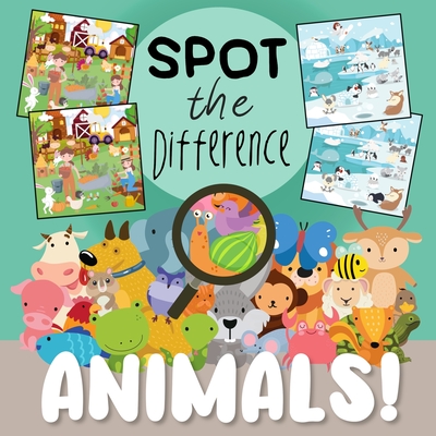 Spot The Difference - Animals!: A Fun Search and Solve Book for 3-6 Year Olds - Books, Webber