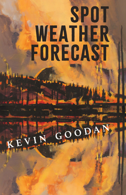 Spot Weather Forecast - Goodan, Kevin