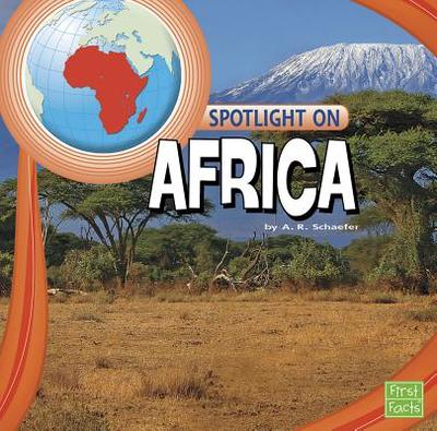 Spotlight on Africa - Schaefer, A R
