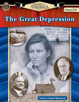 Spotlight on America: The Great Depression - Smith, Robert W