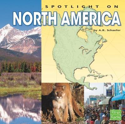 Spotlight on North America - Gibson, Karen Bush
