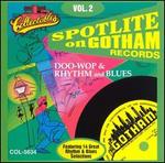 Spotlite on Gotham Records, Vol. 2