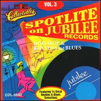 Spotlite on Jubilee Records, Vol. 3 - Various Artists