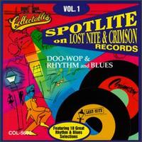 Spotlite on Lost Nite & Crimson Records, Vol. 1 - Various Artists