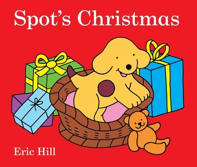 Spot's Christmas - Hill, Eric