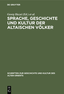 Sprache, Geschichte Und Kultur Der Altaischen Vlker: Protokollband Der XII. Tagung Der Permanent International Altaistic Conference 1969 in Berlin