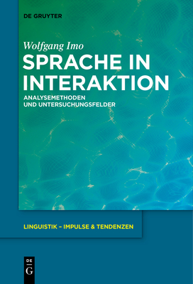 Sprache in Interaktion - Imo, Wolfgang