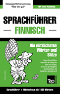 Sprachfhrer Deutsch-Finnisch und Kompaktwrterbuch mit 1500 Wrtern