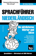 Sprachfhrer Deutsch-Niederlndisch und Thematischer Wortschatz mit 3000 Wrtern