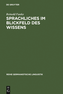 Sprachliches im Blickfeld des Wissens: Grammatische Kenntnisse von Schlerinnen und Schlern