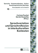 Sprachvariation Und Sprachreflexion in Interkulturellen Kontexten