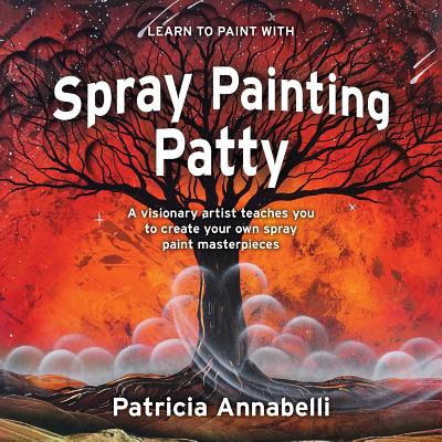 Spray Painting Patty - Annabelli, Patricia