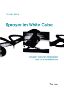 Sprayer Im White Cube - Willms, Claudia