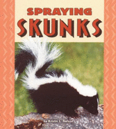 Spraying Skunks