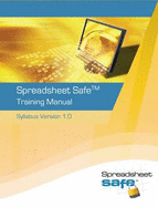 Spreadsheet Safe: Training Manual