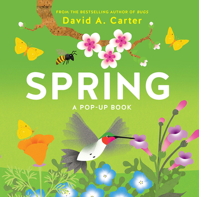 Spring: A Pop-up Book - Carter, David